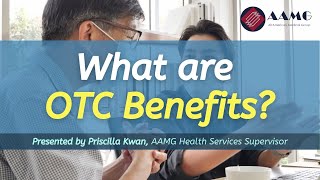 What are OvertheCounter OTC Benefits  AAMG [upl. by Musa]