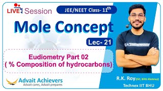 Eudiometry Part 02  Gas Analysis  Mole Concept 𝐋21  𝐉𝐄𝐄 amp 𝐍𝐄𝐄𝐓 𝐑𝐊 𝐑oy Sir ISC BHU Alumnus [upl. by Nameerf]