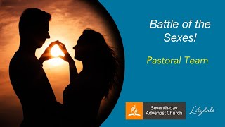 Battle of the Sexes  Pastoral Team [upl. by Ellery]