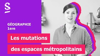 Les mutations des espaces métropolitains  Géographie  1ere [upl. by Samuel632]