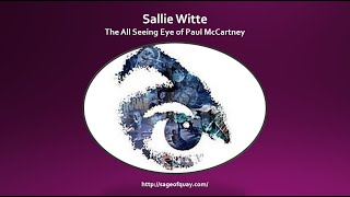 Sage of Quay™  Sallie Witte  The All Seeing Eye of Paul McCartney Oct 2022 [upl. by Coy]