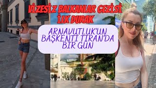 VİZESİZ BALKANLAR GEZİSİ ARNAVUTLUK TİRANDA NASIL GEZDİM NE KADAR HARCADIM vlog tatil gezi [upl. by Grinnell]