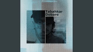 Tabahkar Dobare [upl. by Steffen417]