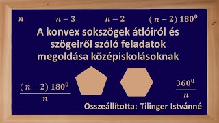 A konvex sokszögek átlóiról és szögeiről szóló feladatok megoldása [upl. by Niwde294]