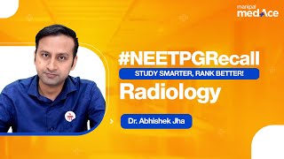 Radiology NEET PG 2024 Exam Recall  Paper Discussion with Dr Abhishek Jha [upl. by Ferwerda660]