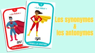 Les synonymes et les antonymes  Cest quoi [upl. by Cannice]