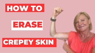 How I Erased My Crepey Skin most Of It [upl. by Rogerio]