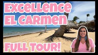 Excellence El Carmen  Full Tour [upl. by Alimak740]