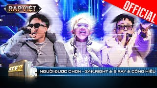 B Ray  24kRight  Huỳnh Công Hiếu mang đến cơn địa chấn Người Được Chọn Rap Việt 2023 LiveStage [upl. by Ursa]