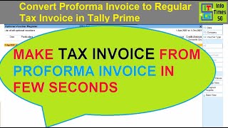 How to convert Proforma Invoice to Tax Invoice in Tally Prime  Invoice in Tally Prime [upl. by Ruggiero]