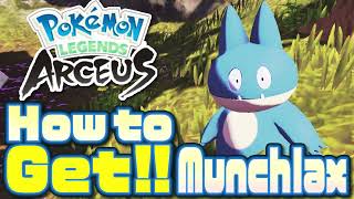 How to Get Munchlax  Pokemon Legends ArceusMunchlax Location [upl. by Onateag]