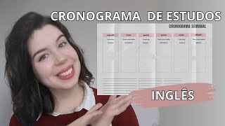 CRONOGRAMA DE ESTUDOS para aprender INGLÊS [upl. by Ruella]