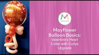 Mayflower Balloon Basics Valentines Heart Topiary Balloon upgrade [upl. by Colinson]