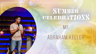 Summer Celebrations  mit Abraham Keller  ICF StGallen [upl. by Goltz]