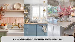 Upgrade Your Appliances Temporarily Renter Friendly Tips [upl. by Fairleigh]