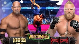 Epic Clash  Brock Lesnar vs Goldberg WrestleMania Full Match  Goldberg vs Brock Full Match [upl. by Annaoy]