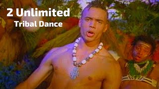 2 Unlimited  Tribal dance Full version [upl. by Rezeile]