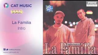 La Familia  Intro [upl. by Aerehs]