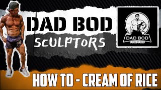 How to make Cream of Rice dadbodsculptors [upl. by Niela]