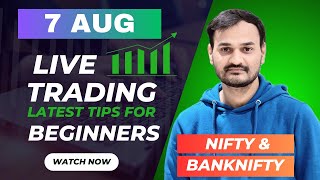 7 AUGUST Live Trading  Live Intraday Trading Today  banknifty option trading live Nifty 50 nifty [upl. by Ydnil]