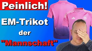 Beschämend Das neue Trikot der deutschen Nationalmannschaft zur EM [upl. by Dnalyr]