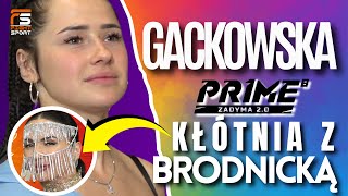 GACKOWSKA VS BRODNICKA STARCIE NA BACKSTAGE BĘDZIE WALKA NA PRIME 9 [upl. by Dich714]