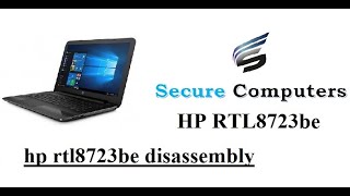 hp rtl8723be disassembly 2021 [upl. by Kattie785]