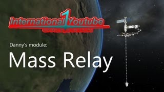 Kerbal Space Program IYSS  Mass Relay [upl. by Pacheco]