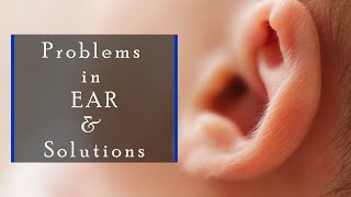 कान दुखेमा के गर्ने  समस्या र समाधानहरु  Problems in Ear and Solutions [upl. by Ardnasyl150]