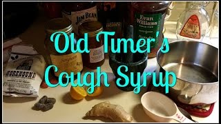 Old Timers Cough Syrup That Works [upl. by Eioj549]