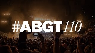 Group Therapy 110 with Above amp Beyond  Best Of ABGT  Part 1 [upl. by Annaynek611]