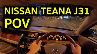 2004 Nissan Teana 230JM J31  POV Night Drive [upl. by Amikan]