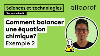 Comment balancer une équation chimique  Exemple 2  Sciences et technologies  Alloprof [upl. by Aloibaf]