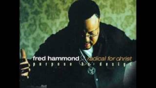 Thank You Lord For Being There for Me  Fred Hammond [upl. by Yelnek]