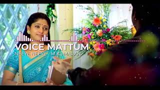 Neeye Neeye  M Kumaran COVER Version  Voice Mattum [upl. by Rehpotirhc]