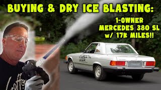 FOUND 1Owner 17k Mile Mercedes 380 SL  How We Dry Ice Blast Cars [upl. by Janela]