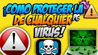 COMO PROTEGER LA PC DE CUALQUIER VIRUS SIN ANTIVIRUS  WINDOWS 78 amp 10  2015 [upl. by Jenine774]