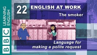 Making polite requests – 22 – English at Work asks what you want politely [upl. by Ilrebma]