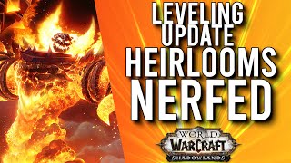 New Shadowlands Leveling Change HEIRLOOMS NERFED  WoW Shadowlands Alpha [upl. by Merritt]