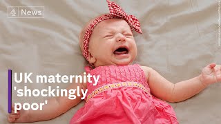 Maternity services are shockingly poor in UK says damning report [upl. by Hindorff501]