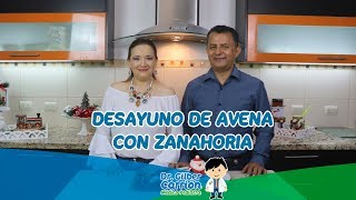 Desayuno de avena con zanahoria  A partir del primer año de edad [upl. by Terhune362]