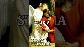 SANTI ANGELI CUSTODI  STORIA  OTTOBRE 2 [upl. by Laith]