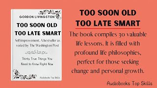 Too Soon Old Too Late Smart FULL  Audiobooks [upl. by Valida]