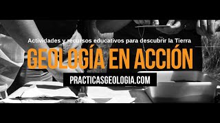 Geología en Acción  Actividades y recursos educativos para descubrir la Tierra [upl. by Aaren]