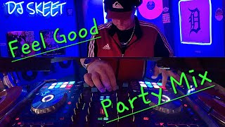 DJ Skeet Feel Good Party Bangers Hood House [upl. by Casta706]