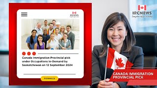 Canada Immigration Provincial pick under Occupations InDemand by Saskatchewan on 12 September 2024 [upl. by Travis306]