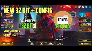 NEW CALL OF DUTY MOBILE 32BITCONFIG 60FPS STABLE [upl. by Tattan]