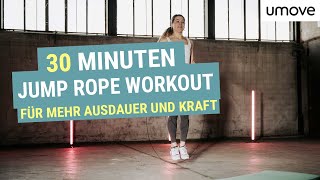 30 MINUTEN SEILSPRINGEN WORKOUT  Für mehr Ausdauer und Kraft  umove [upl. by Wilhide770]