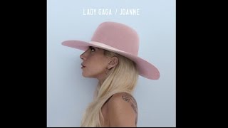 Top 10  Joanne Album Lady Gaga [upl. by Scriven723]