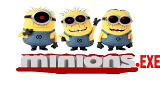 THE MINIONS HAVE TURNED EVIL  MinionsEXE Oldum666 Edition And MinionsEXE [upl. by Mandal830]